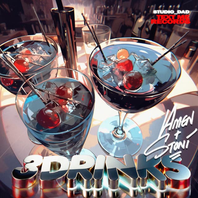 Artwork for 3Drinks - feat. Amen, Stoni by Studio_Dad