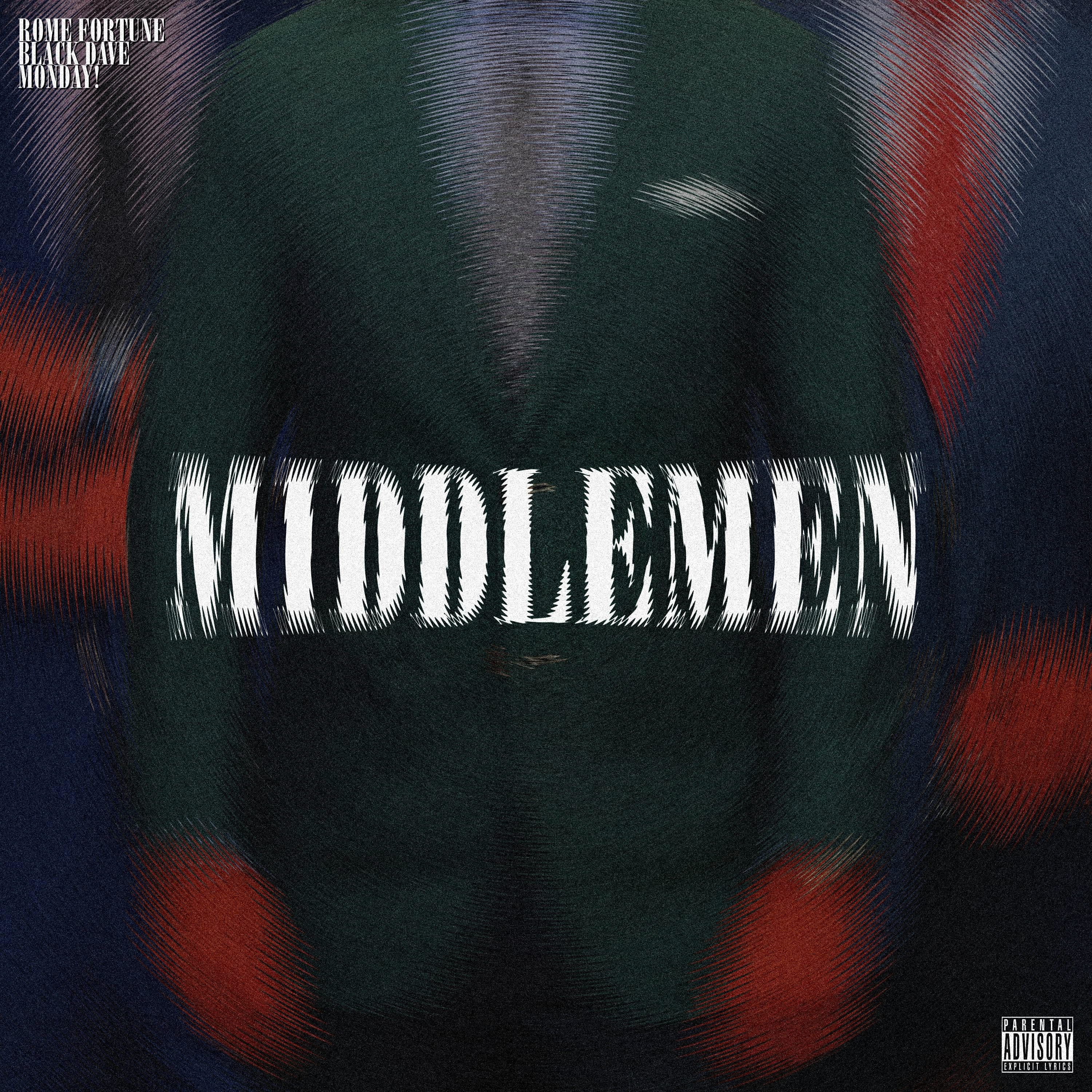 Artwork for Middlemen (feat. Monday! & Rome Fortune) by Black Dave