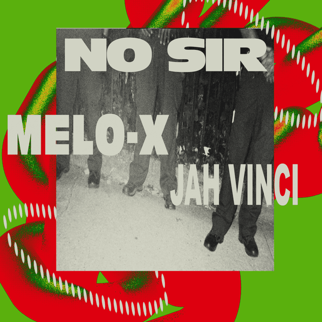 Artwork for NO SIR by MELO-X