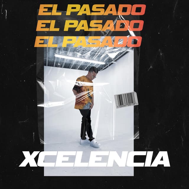 Artwork for El Pasado by Xcelencia