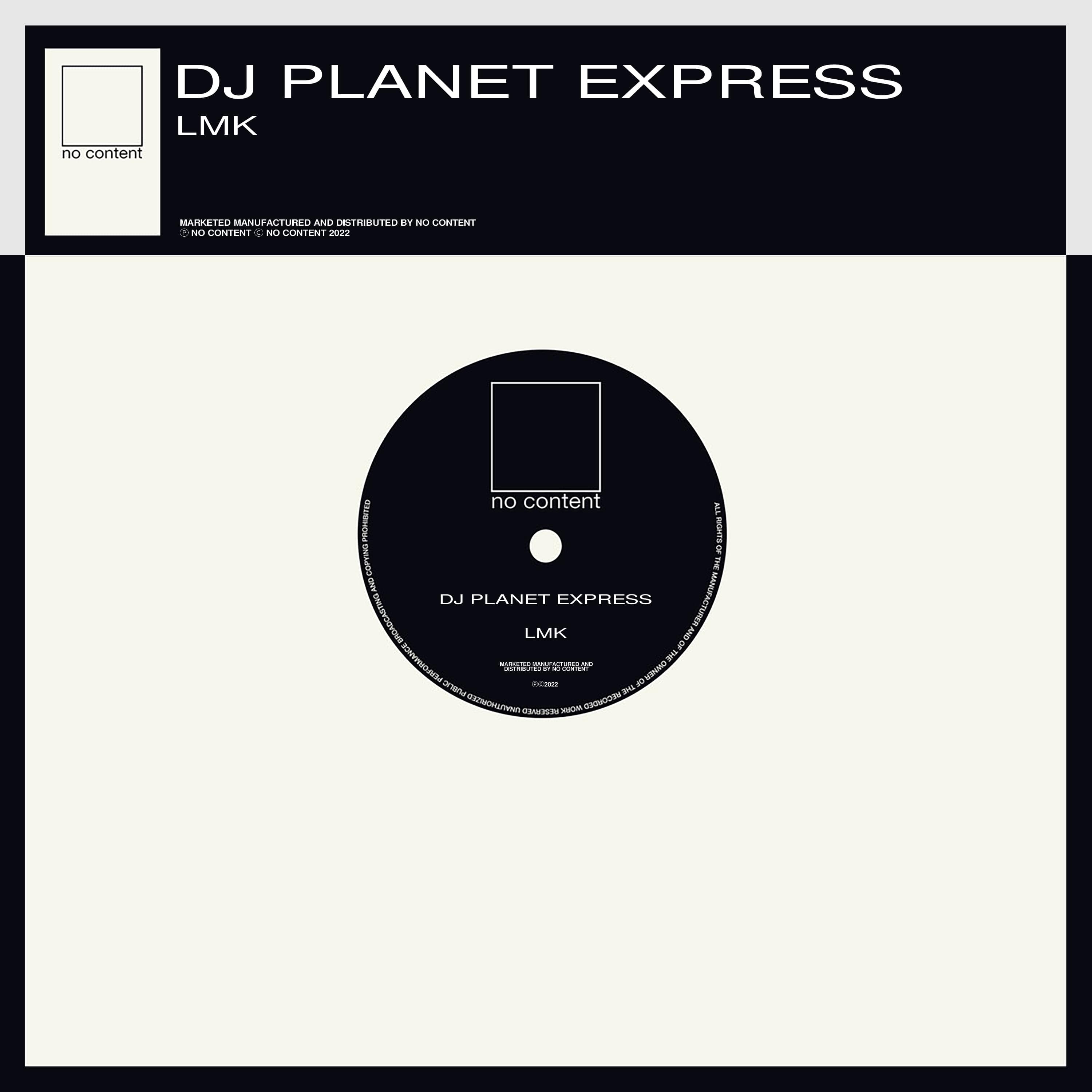 Artwork for LMK by DJ Planet Express