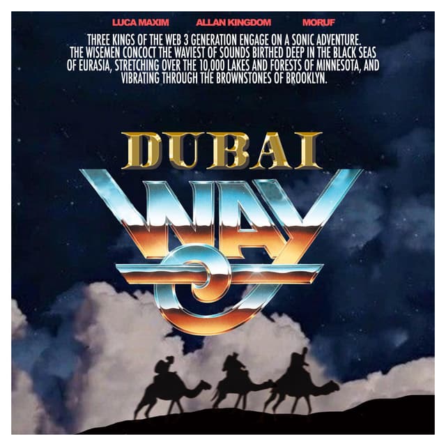 Artwork for Dubai Way w/ Luca Maxim & MoRuf by Allan Kingdom