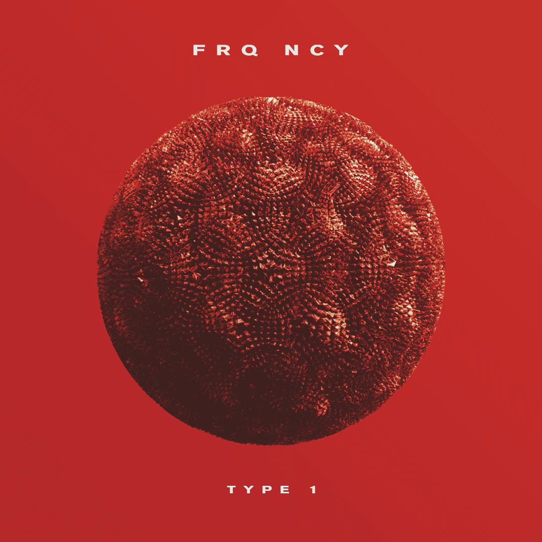Cover art for TYPE 1 by FRQ NCY