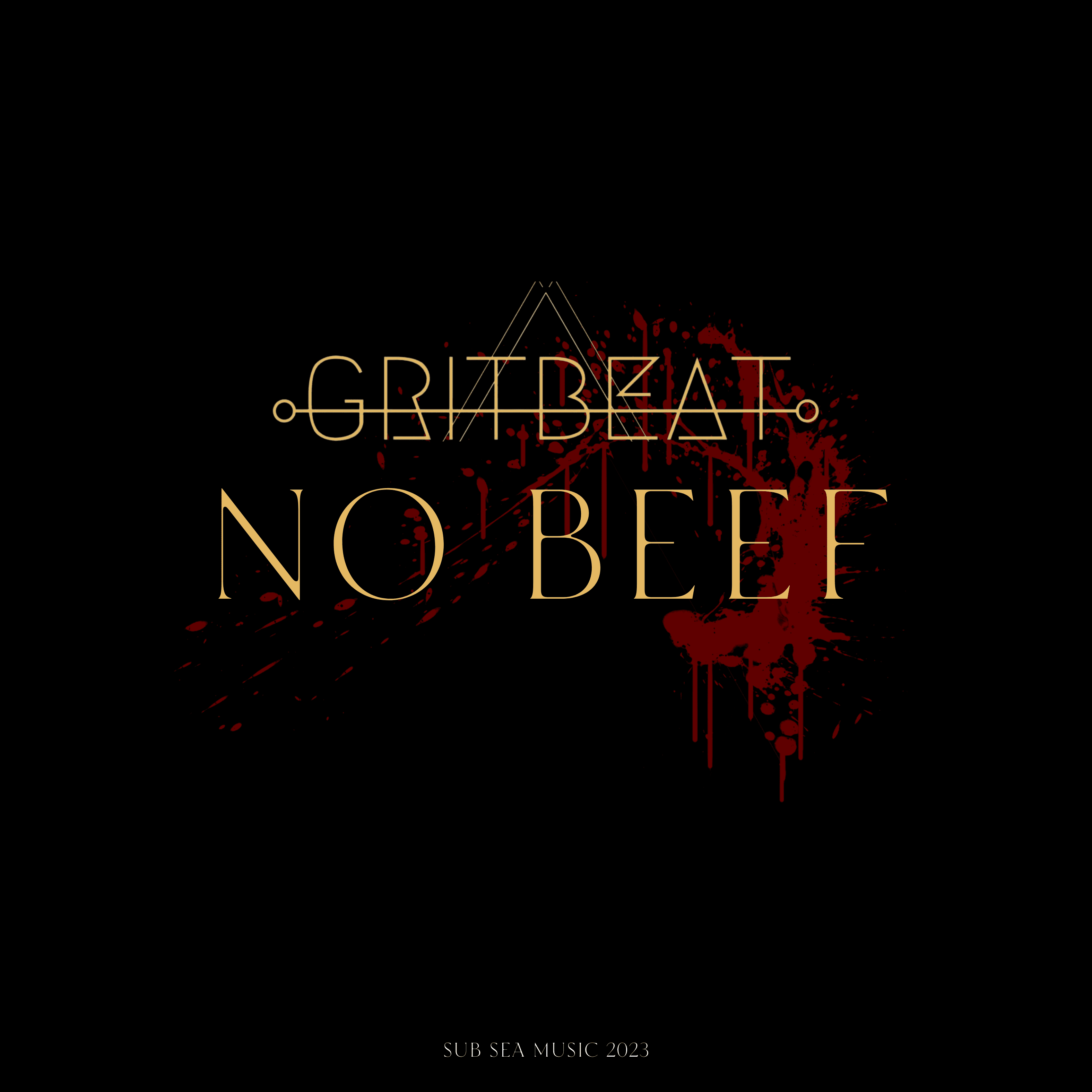 Cover art for NO BEEF by GritBeat