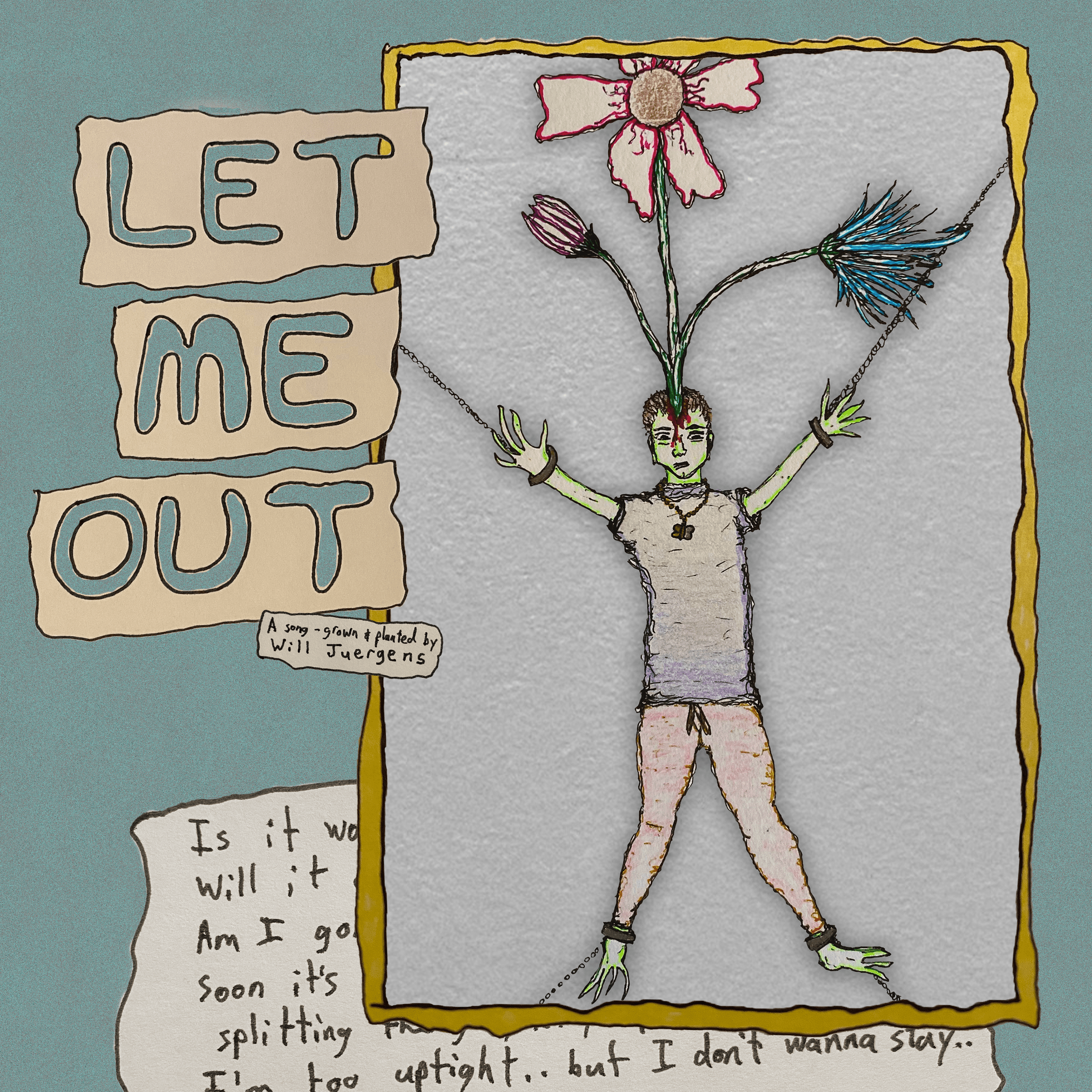 Cover art for LET ME OUT by Will Juergens