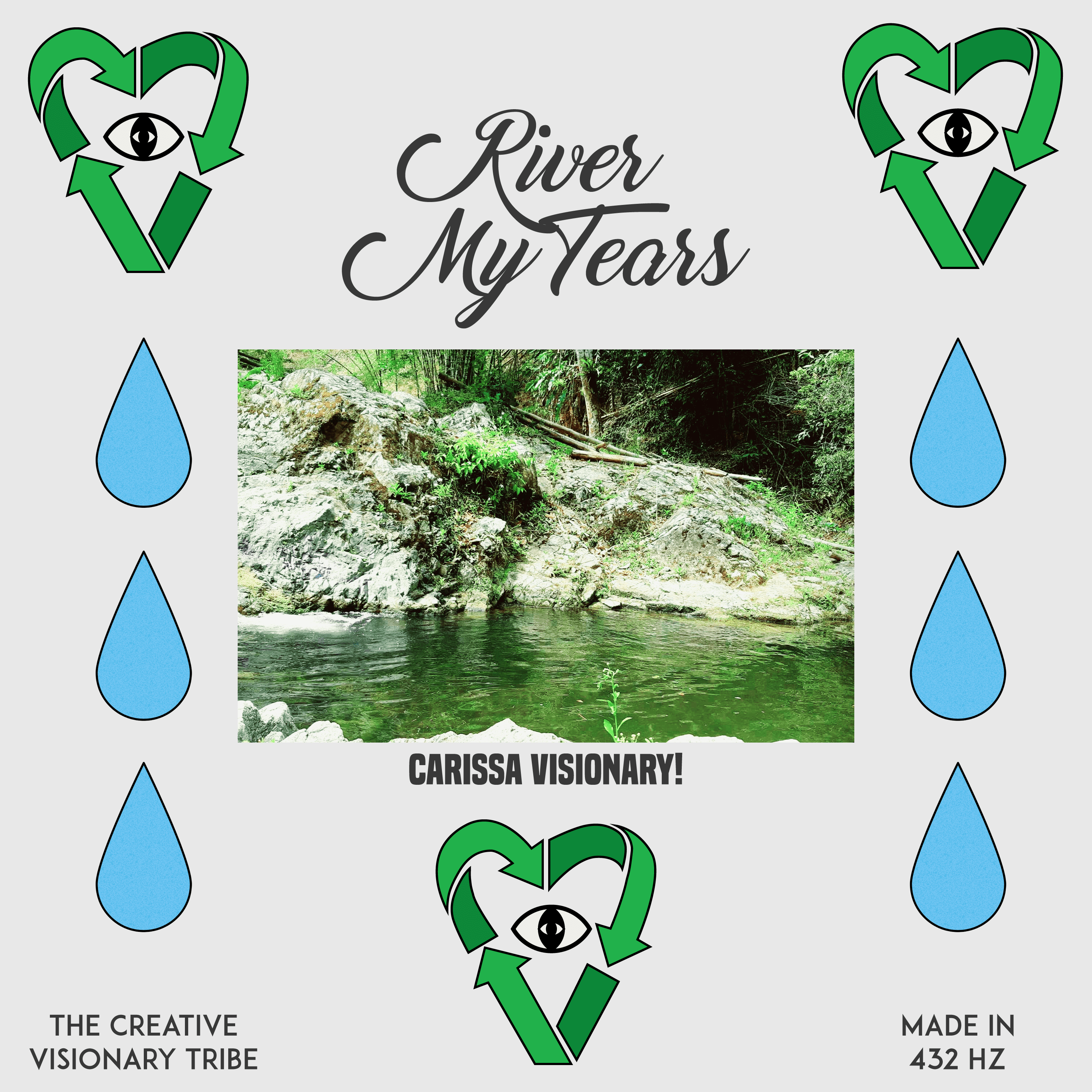 Cover art for River My Tears by Carissa Visionary!