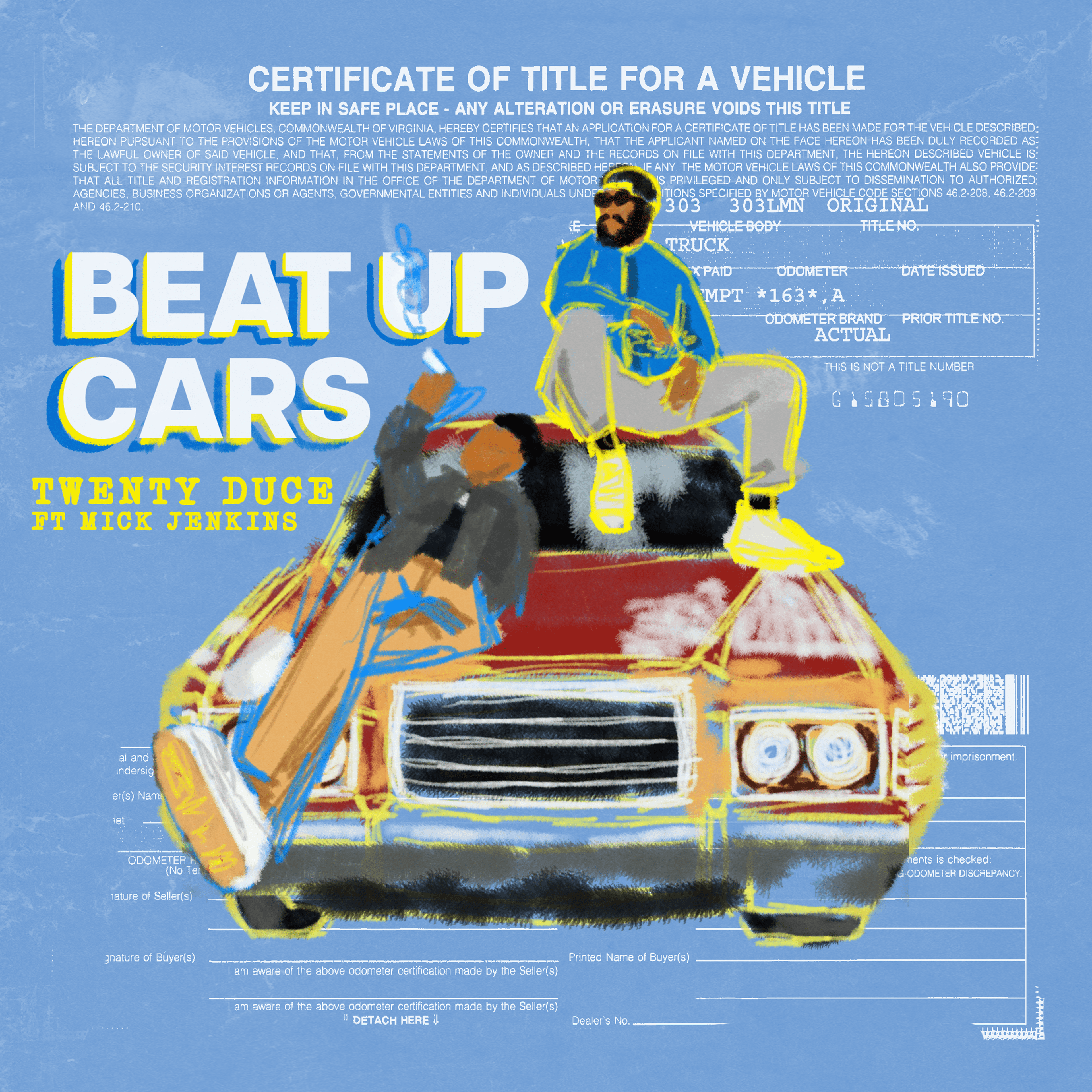 Cover art for Beat Up Cars (Featuring Mick Jenkins) by Twenty Duce